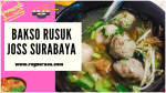 Gambar Bakso Rusuk Joss (Surabaya) Posisi Manager Operasional